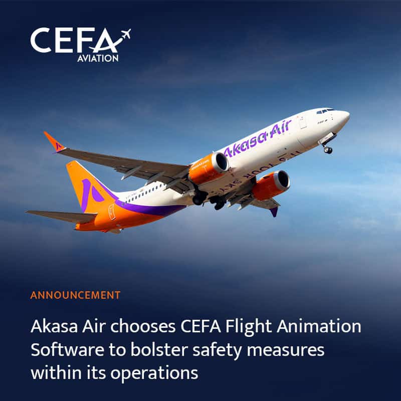 Akasa Air Chooses CEFA FAS for Advanced Flight Analysis